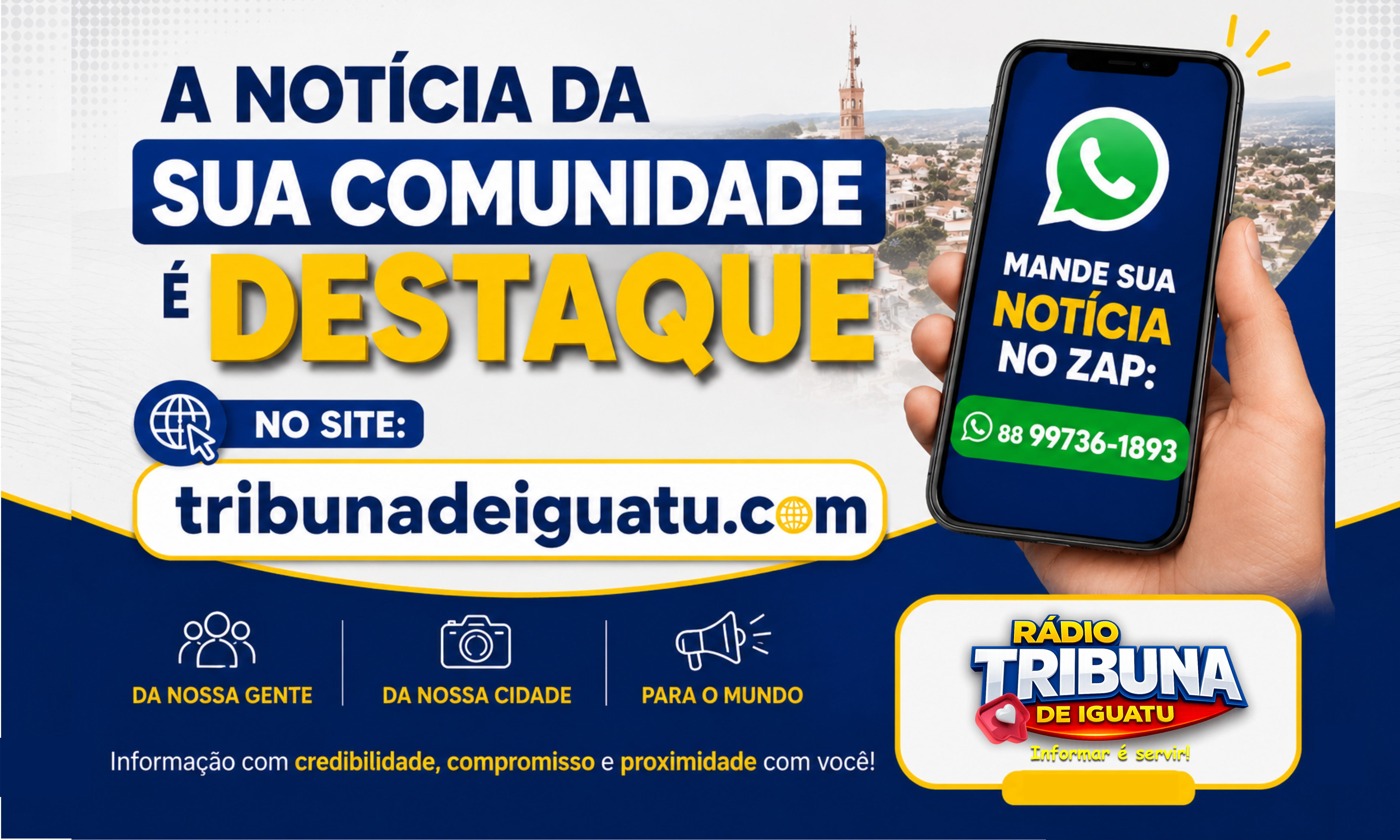 A notícia da sua comunidade é destaque AQUI