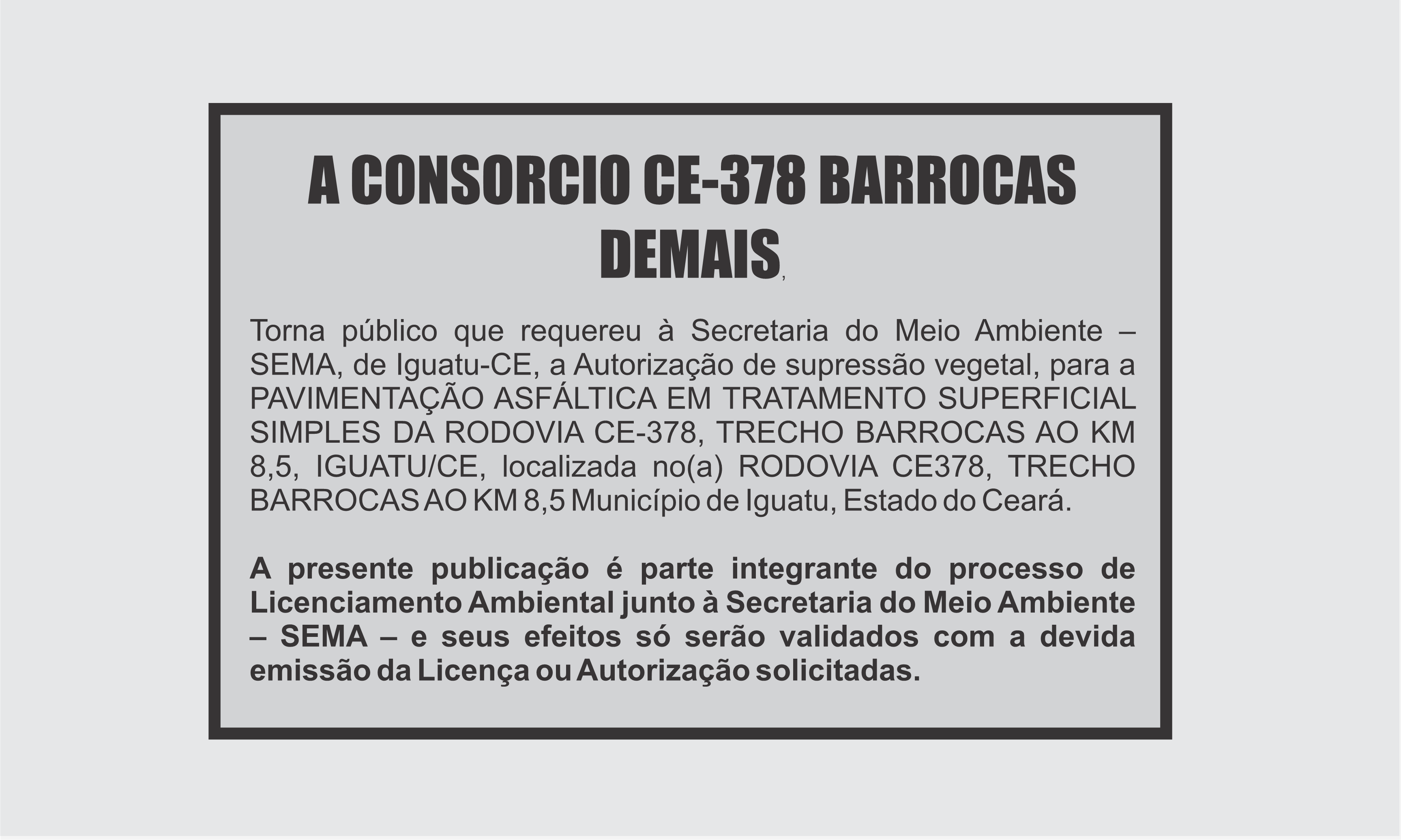 EDITAL: A CONSORCIO CE-378 BARROCAS DEMAIS