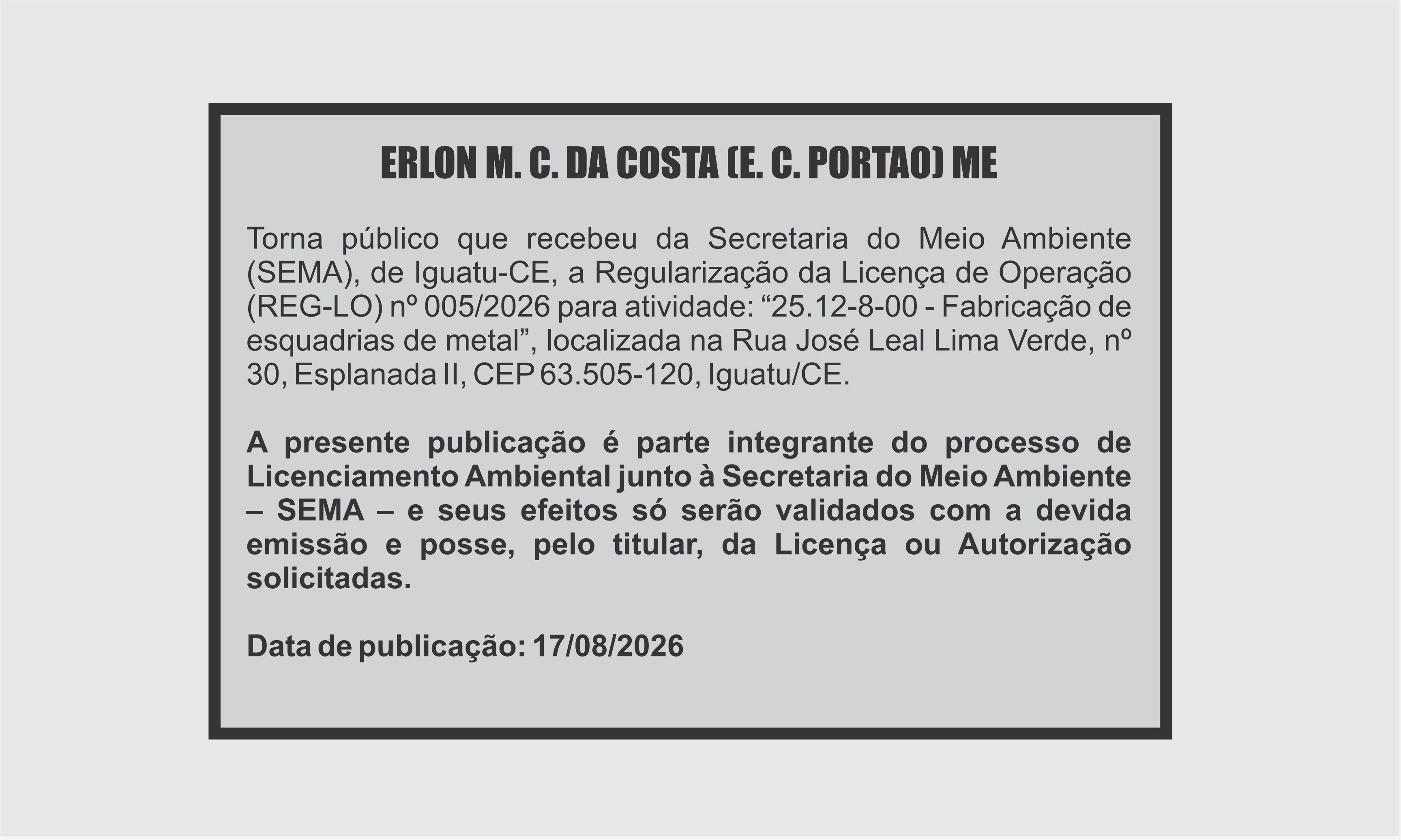 EDITAL: ERLON M. C. DA COSTA (E. C. PORTAO) ME