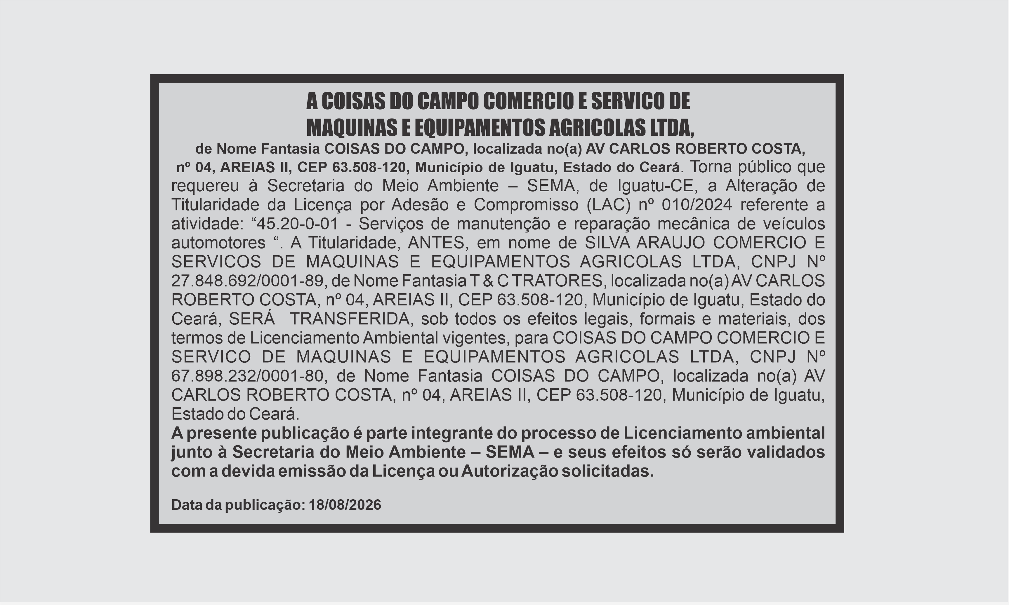 EDITAL: A COISAS DO CAMPO COMERCIO E SERVICO DE MAQUINAS E EQUIPAMENTOS AGRICOLAS LTDA