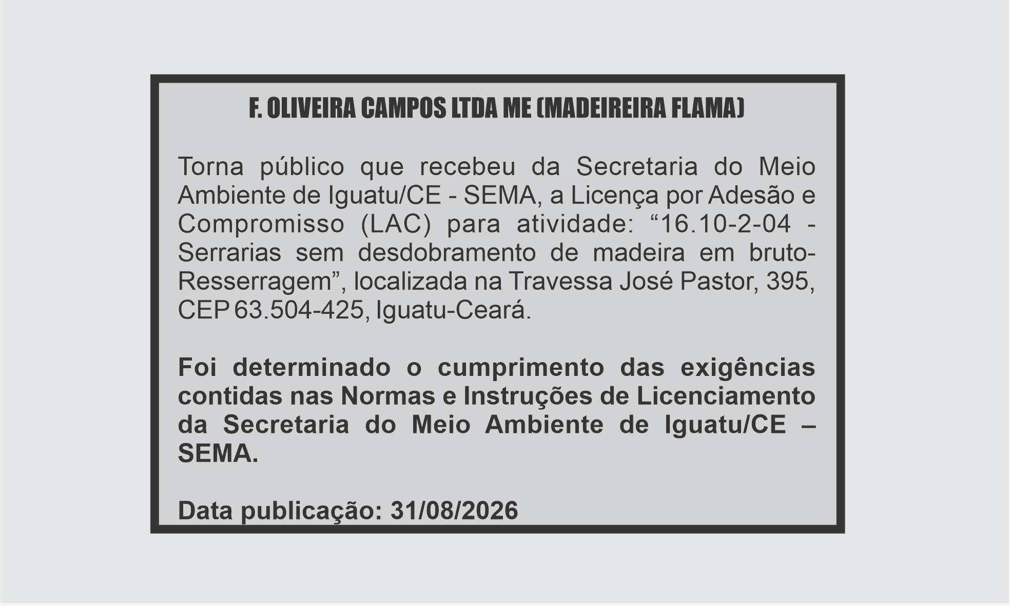 EDIDAT: F. OLIVEIRA CAMPOS LTDA ME (MADEIREIRA FLAMA)